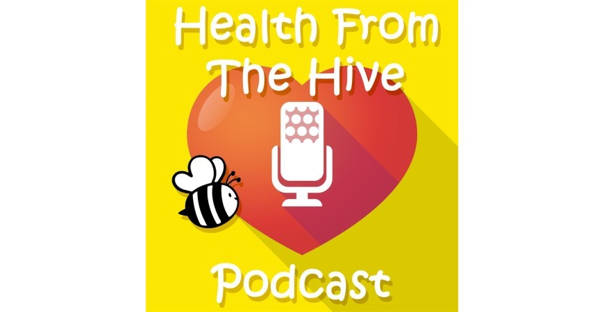 Health From The Hive Podcast